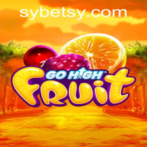 Discover the Excitement of GoHighFruit: A Comprehensive Guide
